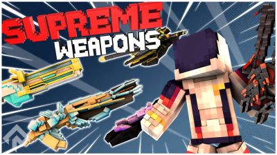 Supreme Weapons on the Minecraft Marketplace by RareLoot
